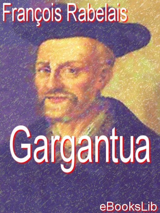 Title details for Gargantua by François Rabelais - Available